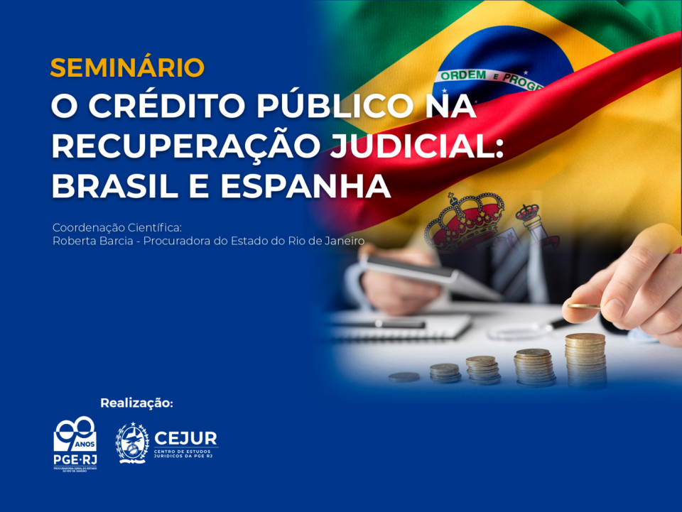 Seminário "O Crédito Público na Recuperação Judicial: Brasil e Espanha”