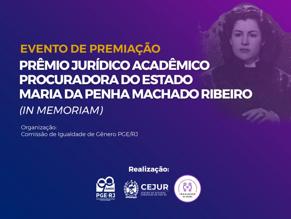 vento de Premiação “Prêmio Jurídico Acadêmico Procuradora do Estado Maria da Penha Machado Ribeiro (In Memoriam)”